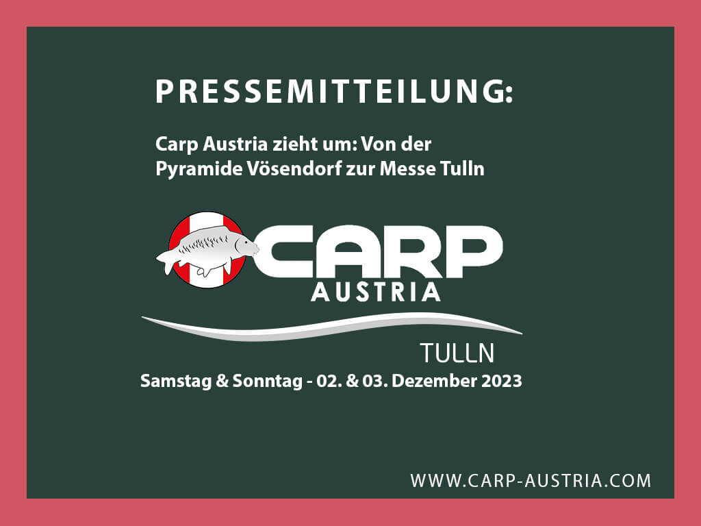 karpfenangeln messe carp austria zieht um: von der pyramide vösendorf zur messe tulln